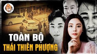 25 Phút Để Tìm Ra Sự Thật Vụ Án Thái Thiên Phượng - Lý Lịch, Mối Quan Hệ Và Những Nghi Vấn | Tra Án