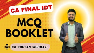 CA Final IDT MCQ Booklet | 80 MCQ's in 1.5 hours | CA Chetan Shrimali