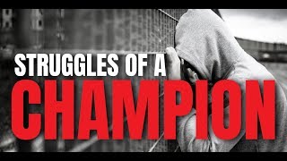 STRUGGLES OF A CHAMPION: MY STORY PART 1 Feat. Billy Alsbrooks (Powerful Documentary)