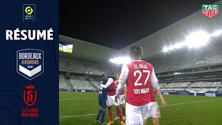FC GIRONDINS DE BORDEAUX - STADE DE REIMS (1 - 3) - Résumé - (GdB - SdR) / 2020-2021