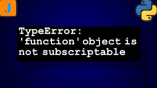 TypeError: 'function' object is not subscriptable
