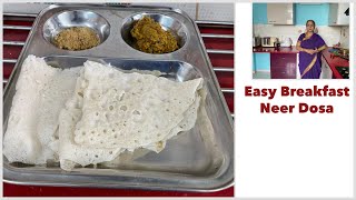 Easy Breakfast Recipe I Indian Veg I Neer  Dosa I Recipe 3