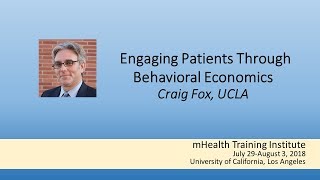 mHealth Training Institute: Engaging Patients Through Behavioral Economics