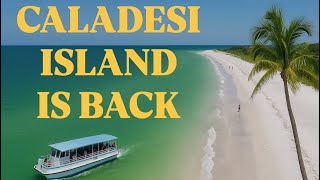 The Wait Is Over: Caladesi Island Rises Again!
