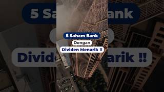 5 Saham Bank Dengan Dividen Yield Menarik