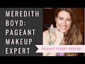 Meredith Boyd: Pageant Makeup Expert