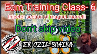 Ecm Training Class-6 | Injector section explain of Magnet marrelli ecm | Ozil Shaikh