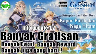info update genshin impact 1.2 terbaru | banyak reward, fitur baru sampai Senjata gratis..!