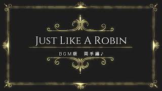 「Just Like A Robin」両手編♪　ジャックジャンヌ