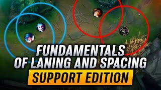 How to Support: Fundamentals of Laning \u0026 Spacing- Season 12 Support Edition - League of Legends