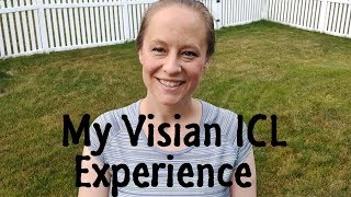 Veronica's Visian ICL Experience