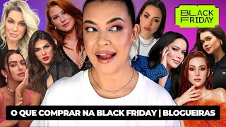 PRODUTOS DE BLOGUEIRAS PARA COMPRAR NA BLACK FRIDAY | Pré pele, maquiagem e pincéis!