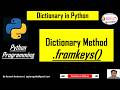 Python Dictionary #11` | fromkeys() Method