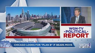Chicago Looks for "Plan B" if Bears Move