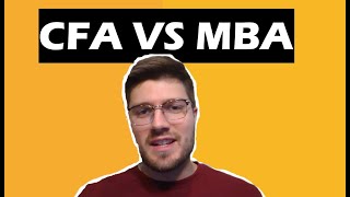 CFA vs MBA - Which Do You Need?