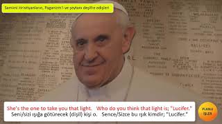 Gizli Feminen: Samimi Hristiyanlar, Paganizm'i ve şeytanı Deşifre Ediyor (4. Bölüm)