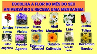 Escolha Uma Flor Do Mês Do Seu Aniversário e Receba Uma Mensagem.