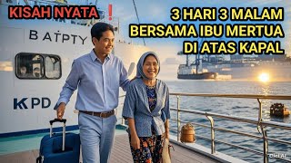 Kisah Nyata ‼️PENGALAMANKU SAAT MENGANTAR PULANG IBU MERTUA!  💞CERITA ROMANTIS