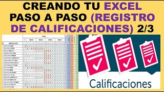 Soy Docente: CREANDO TU EXCEL PASO A PASO (REGISTRO DE CALIFICACIONES) 2/3