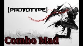 Prototype Combo Mad