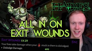 Making Exit Wounds do INSANE damage! Can it carry us? /Hades/