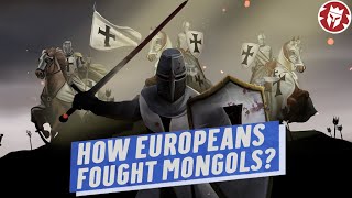 How the Europeans fought the Mongols - Medieval History DOCUMENTARY