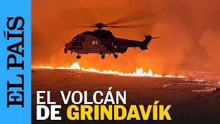 ISLANDIA | Entra en erupción un VOLCÁN cerca de Grindavík, al sur del país | EL PAÍS
