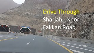 A Drive through Sharjah - Khor fakkan Road I Sand \u0026 Rain