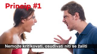 Kako zadobiti prijatelje i uticati na ljude - Princip #1