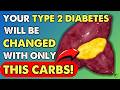 Must Choose these 5 types of Carbohydrates if you want to Avoid Diabetes!| Health Journey