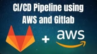 How to Integrate GitLab with AWS Code pipeline for CICD through Custom Action type in CloudFormation