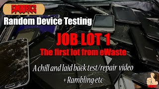 SMOOREZ Random Phone Repairs: JOB LOT 1 - The First E-waste Pickups! Rambling, Testing, Fixing etc.