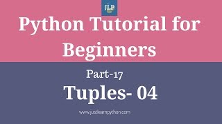 Python Tutorial For Beginners - Part - 17 - Tuples - Part - 04