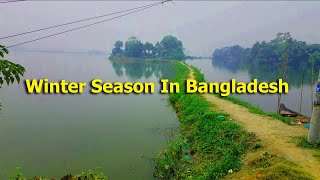 Winter Season In Bangladesh (বাংলাদেশে শীতের মৌসুম)