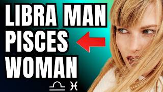 Libra Man Pisces Woman Compatibility | Zodiac Sign | Relationship Astrology