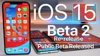 iOS 15 Beta 2 Re-Release and iOS 15 Public Beta is Out! - What's New?