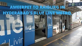 AMEERPET TO RAIDURG IN HYDERABAD'S BLUE LINE METRO | TECH CAPITAL OF HYDERABAD |