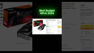 Best Budget cpus and gpus 2024