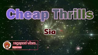 Cheap Thrills - Sia (KARAOKE_Videoke_Instrumental_Lyrics_Minus One VERSION)