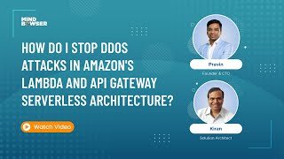 How Do I stop DDoS Attacks In Amazon's lambda And API Gateway Serverless Architecture?