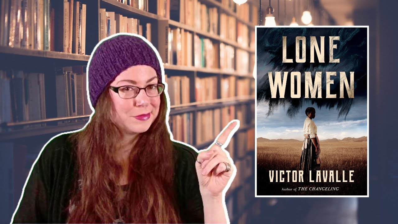 Lone Women By Victor Lavalle Book Review Youtube