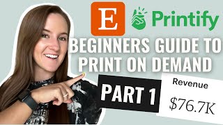 Getting Started Etsy Print on Demand Tutorial 2024 | Step by Step Beginners Guide utilizing Printify