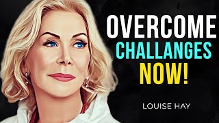 Louise Hay: Say This to Overcome Any Challenge | Reprogram Your Subconscious Mind