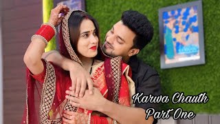 First Part New Vlog (Karwa Chauth Special) #karwachauthspecial #karwachauth #couplegoals