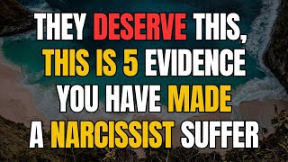 They Deserve This, This Is 5 Evidence You Have Made A Narcissist Suffer |NPD| Narcissist Exposed