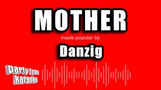 Danzig - Mother (Karaoke Version)