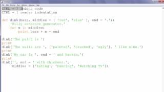 How to indent code and remove indentation of code in Python IDLE