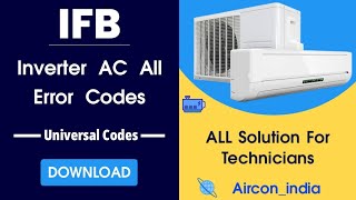 IFB AC All Error Code Easy Explanation 2022 By @technician_batchit [E1,E2,P0,E8 & 20+] IFB Air Condition