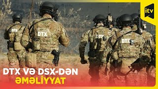 DTX və DSX əməliyyat keçirib, 74 kq narkotik aşkarlanıb