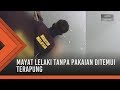 Mayat lelaki tanpa pakaian ditemui terapung